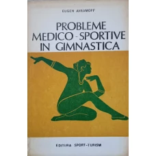 PROBLEME MEDICO-SPORTIVE IN GIMNASTICA
