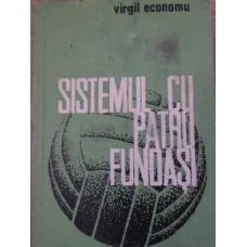 SISTEMUL CU PATRU FUNDASI