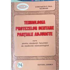 TEHNOLOGIA PROTEZELOR DENTARE PARTIALE ADJUNCTE