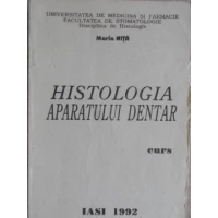 HISTOLOGIA APARATULUI DENTAR