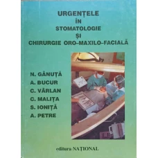 URGENTELE IN STOMATOLOGIE SI CHIRURGIE ORO-MAXILO-FACIALA