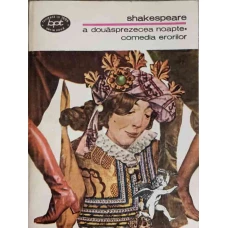 A DOUASPREZECEA NOAPTE. COMEDIA ERORILOR