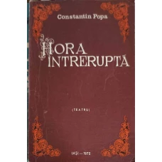 HORA INTRERUPTA. TEATRU