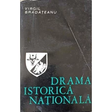 DRAMA ISTORICA NATIONALA