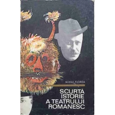 SCURTA ISTORIE A TEATRULUI ROMANESC
