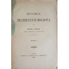 ISTORIA TEATRULUI IN MOLDOVA VOL.2