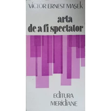 ARTA DE A FI SPECTATOR