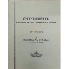 CICLOPUL, RAPSODIA IX DIN ODYSSEIA LUI HOMER