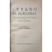 CYRANO DE BERGERAC, COMEDIE EROICA IN 5 ACTE IN VERSURI