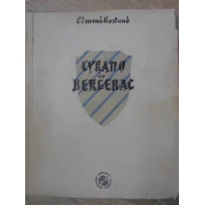 CYRANO DE BERGERAC. COMEDIE EROICA IN CINCI ACTE, IN VERSURI