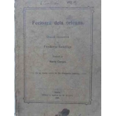 FECIOARA DELA ORLEANS DRAMA ROMANTICA