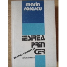 IESIREA PRIN CER. TEATRU COMENTAT