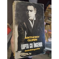LUPTA CU INGERUL. AUTOBIOGRAFIE (COPERTA FATA LIPSA, INTERIOR OK)