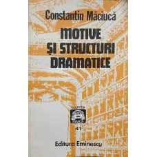 MOTIVE SI STRUCTURI DRAMATICE
