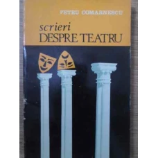 SCRIERI DESPRE TEATRU