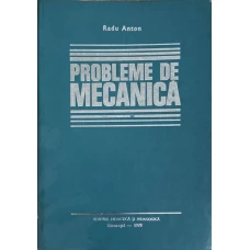 PROBLEME DE MECANICA