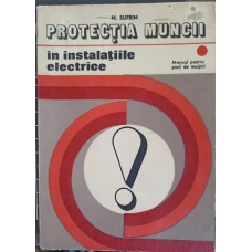 PROTECTIA MUNCII, MANUAL PENTRU SCOLI DE MAISTRI