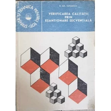 VERIFICAREA CALITATII PRIN ESANTIONARE SECVENTIALA