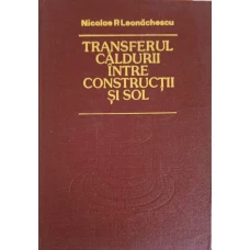 TRANSFERUL CALDURII INTRE CONSTRUCTII SI SOL