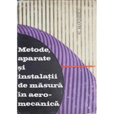 METODE, APARATE SI INSTALATII DE MASURA IN AEROMECANICA
