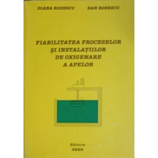 FIABILITATEA PROCESELOR SI INSTALATIILOR DE OXIGENARE A APELOR