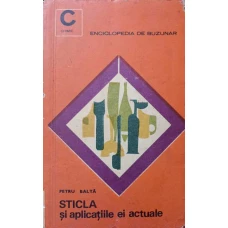 STICLA SI APLICATIILE EI ACTUALE