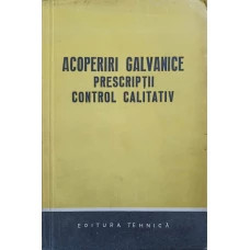 ACOPERIRI GALVANICE. PRESCRIPTII, CONTROL CALITATIV