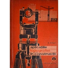 APLICATIILE TOPOGRAFIEI IN CONSTRUCTII