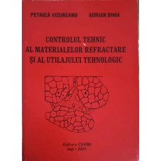 CONTROLUL TEHNIC AL MATERIALELOR REFRACTARE SI AL UTILAJULUI TEHNOLOGIC