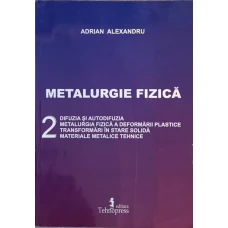 METALURGIE FIZICA VOL.2