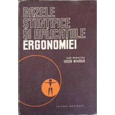 BAZELE STIINTIFICE SI APLICATIILE ERGONOMIEI