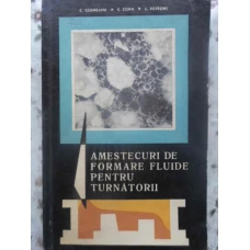 AMESTECURI DE FORMARE FLUIDE PENTRU TURNATORII