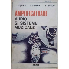 AMPLIFICATOARE AUDIO SI SISTEME MUZICALE