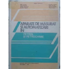 APARATE DE MASURAT SI AUTOMATIZARI IN PETROL SI PETROCHIMIE