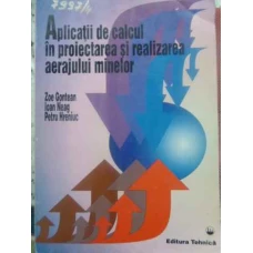 APLICATII DE CALCUL IN PROIECTAREA SI REALIZAREA AERAJULUI MINELOR