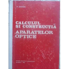 CALCULUL SI CONSTRUCTIA APARATELOR OPTICE