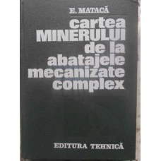 CARTEA MINERULUI DE LA ABATAJELE MECANIZATE COMPLEX