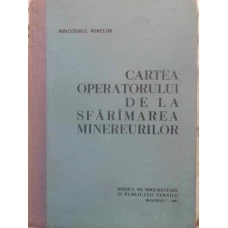 CARTEA OPERATORULUI DE LA SFARAMAREA MINEREURILOR