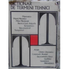 DICTIONAR DE TERMENI TEHNICI