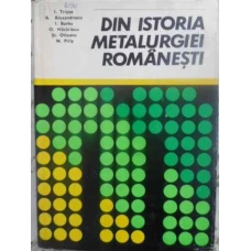 DIN ISTORIA METALURGIEI ROMANESTI