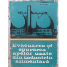 EVACUAREA SI EPURAREA APELOR UZATE DIN INDUSTRIA ALIMENTARA