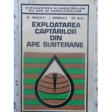 EXPLOATAREA CAPTARILOR DIN APE SUBTERANE