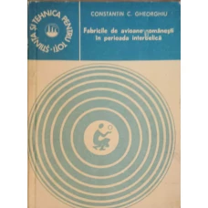 FABRICILE DE AVIOANE ROMANESTI IN PERIOADA INTERBELICA