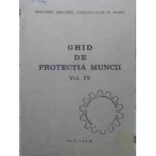 GHID DE PROTECTIA MUNCII VOL.IV VENTILAREA SI CLIMATIZAREA AERULUI. COMBATEREA ZGOMOTULUI SI VIBRATI