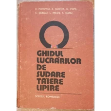GHIDUL LUCRARILOR DE SUDARE, TAIERE, LIPIRE