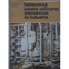 INDRUMAR PENTRU UTILIZAREA UNSORILOR IN INDUSTRIE