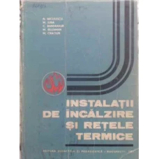INSTALATII DE INCALZIRE SI RETELE TERMICE