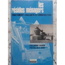 LES RESIDUS MENAGERS. COMPOSITION, COLLECTE ET TRAITEMENT