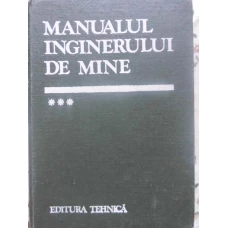 MANUALUL INGINERULUI DE MINE VOL.3