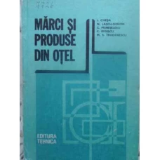 MARCI SI PRODUSE DIN OTEL